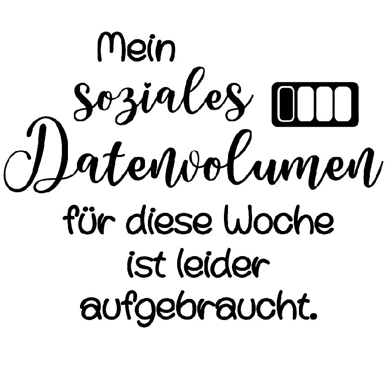 Aufbügler - Bügelbild - Aufbügler - Bügeltransfer - Spruch - Datenvolumen